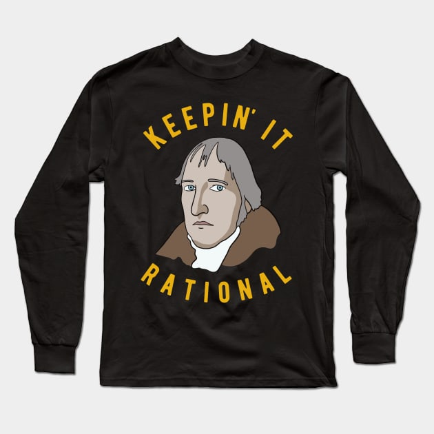 Hegel Philosophy - Keepin it rational Long Sleeve T-Shirt by isstgeschichte